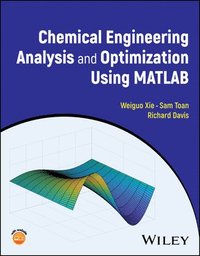 bokomslag Chemical Engineering Analysis and Optimization Using MATLAB