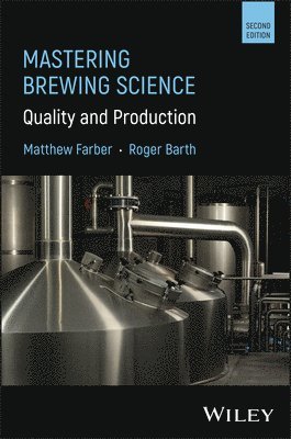Matthew Farber, Roger Barth - Mastering Brewing Science, Häftad