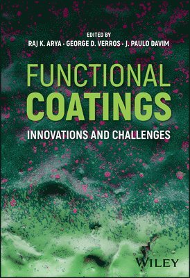 Raj K. Arya, Raj K. Arya, George D. Verros, J. Paulo Davim - Functional Coatings, Inbunden