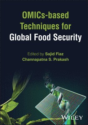 Sajid Fiaz, Sajid Fiaz, Channapatna S. Prakash - OMICs-based Techniques for Global Food Security, Inbunden