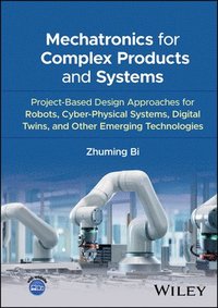 bokomslag Mechatronics for Complex Products and Systems