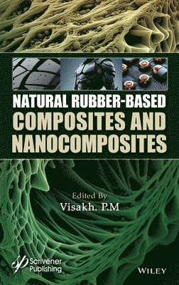 bokomslag Natural Rubber-Based Composites and Nanocomposites