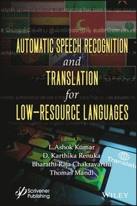 bokomslag Automatic Speech Recognition and Translation for Low Resource Languages