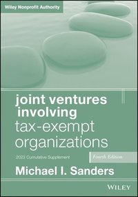 bokomslag Joint Ventures Involving Tax-Exempt Organizations, 2023 Supplement