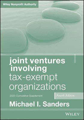 Joint Ventures Involving Tax-Exempt Organizations, 2023 Supplement 1