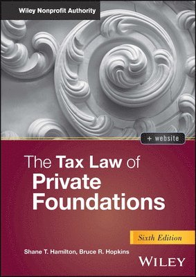 The Tax Law of Private Foundations 1