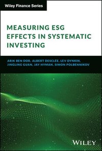 bokomslag Measuring ESG Effects in Systematic Investing
