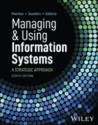 bokomslag Managing and Using Information Systems