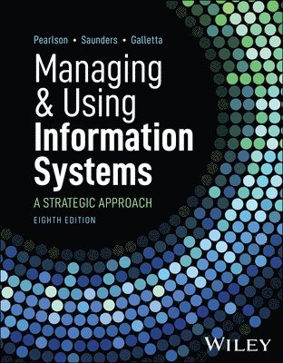 Managing and Using Information Systems 1