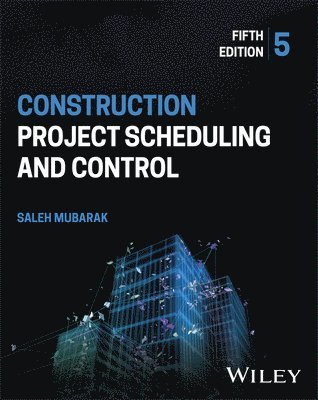 bokomslag Construction Project Scheduling and Control