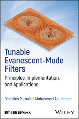 Tunable Evanescent-Mode Filters 1