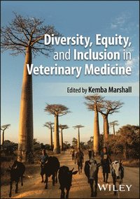 bokomslag Diversity, Equity, and Inclusion in Veterinary Medicine