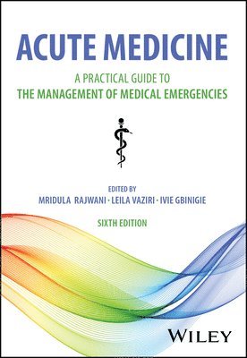 Mridula Rajwani, Leila Vaziri, Ivie Gbinigie - Acute Medicine, Häftad
