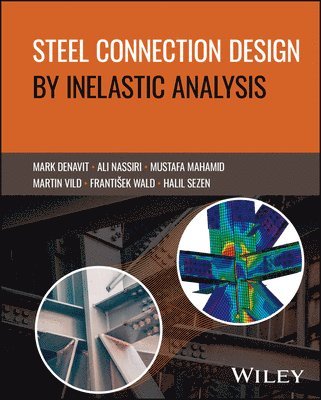 bokomslag Steel Connection Design by Inelastic Analysis