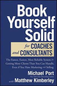 bokomslag Book Yourself Solid for Coaches and Consultants