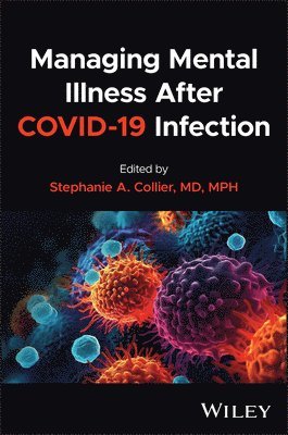 Managing Mental Illness After COVID-19 Infection 1