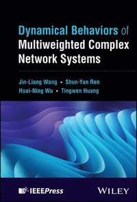 bokomslag Dynamical Behaviors of Multiweighted Complex Network Systems