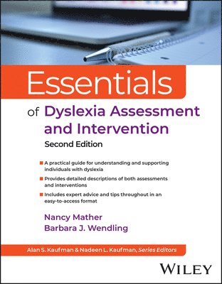 Nancy Mather, Barbara J. Wendling - Essentials of Dyslexia Assessment and Intervention, Häftad