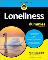bokomslag Loneliness For Dummies