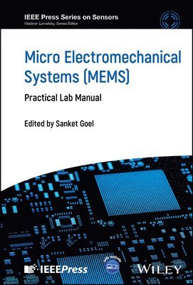 Sanket Goel, Sanket Goel - Micro Electromechanical Systems (MEMS), Inbunden