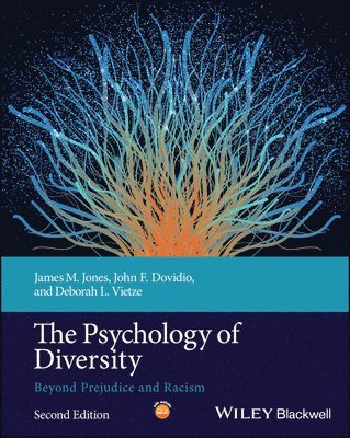 James M. Jones, John F. Dovidio, Deborah L. Vietze - Psychology of Diversity, Häftad
