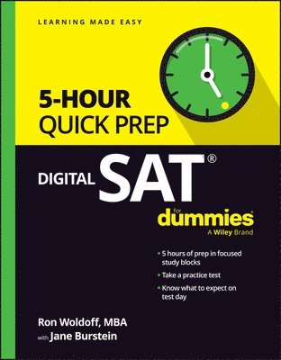 Ron Woldoff - Digital SAT 5-Hour Quick Prep For Dummies, Häftad