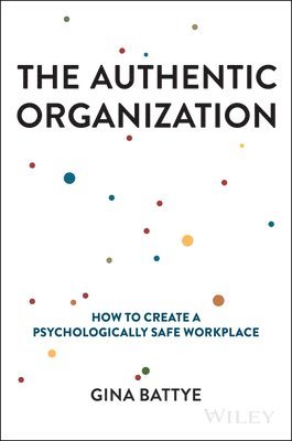 The Authentic Organization 1