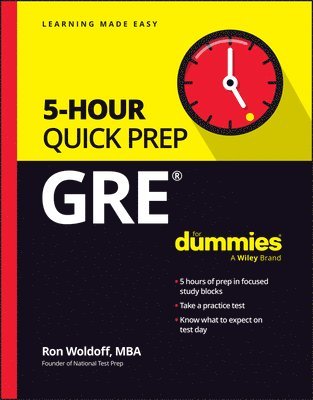 Ron Woldoff - GRE 5-Hour Quick Prep For Dummies, Häftad