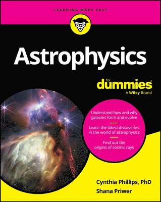 Cynthia Phillips, Shana Priwer - Astrophysics For Dummies, Häftad