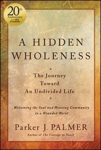 bokomslag A Hidden Wholeness