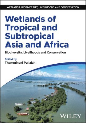 Wetlands of Tropical and Subtropical Asia and Africa 1