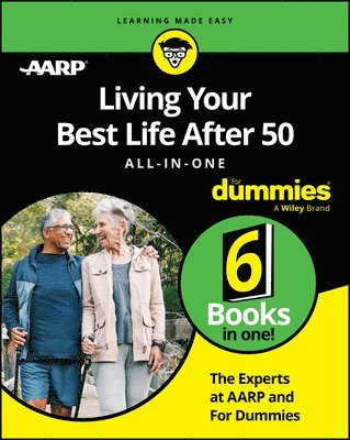 The Experts at AARP, The Experts at Dummies, The Experts at Aarp - Living Your Best Life After 50 All-in-One For Dummies, Häftad