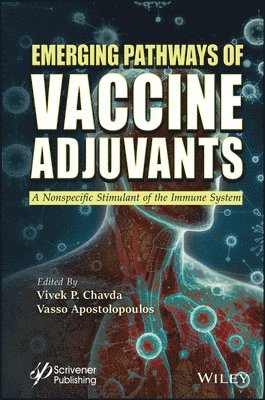 Vivek P. Chavda, Vasso Apostolopoulos - Emerging Pathways of Vaccine Adjuvants, Inbunden