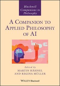 bokomslag A Companion to Applied Philosophy of AI