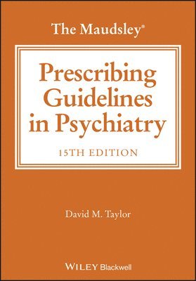 bokomslag The Maudsley Prescribing Guidelines