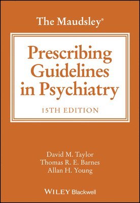 David M. Taylor, Thomas R. E. Barnes, Allan H. Young, London) Taylor, David M. (Maudsley Hospital; King's College, UK) Barnes, Thomas R. E. (Royal College of Psychiatrists¿ Centre for Quality Improvement, London, UK) Young, Allan H. (King's College, London - Maudsley Prescribing Guidelines in Psychiatry, Häftad