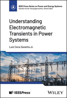 bokomslag Understanding Electromagnetic Transients in Power Systems