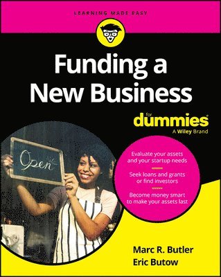 Marc R. Butler, Eric Butow - Funding a New Business For Dummies, Häftad