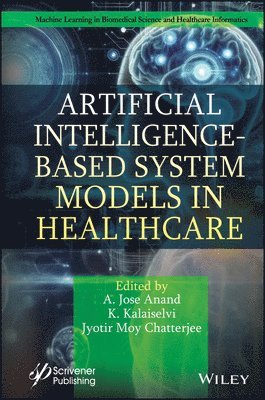 bokomslag Artificial Intelligence-Based System Models in Healthcare