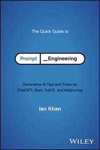 bokomslag The Quick Guide to Prompt Engineering