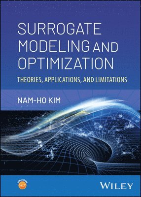 Nam-Ho Kim - Surrogate Modeling and Optimization, Inbunden