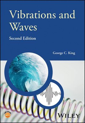 George C. King - Vibrations and Waves, Häftad