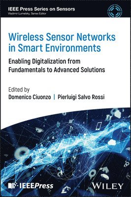Domenico Ciuonzo, Domenico Ciuonzo, Pierluigi Salvo Rossi - Wireless Sensor Networks in Smart Environments, Inbunden
