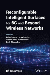 bokomslag Reconfigurable Intelligent Surfaces for 6G and Beyond Wireless Networks