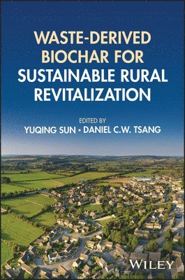 bokomslag Waste-derived Biochar for Sustainable Rural Revita lization