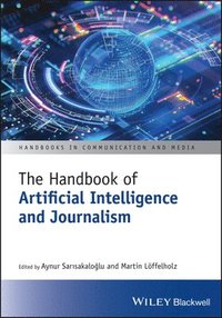bokomslag Handbook of Artificial Intelligence and Journalism