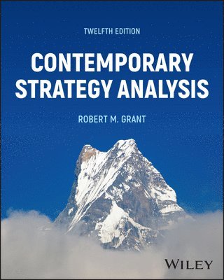 Robert M. Grant - Contemporary Strategy Analysis, with eBook Access Code, Häftad