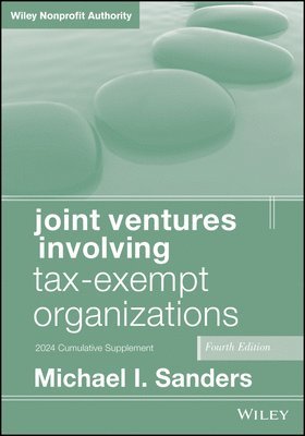 Joint Ventures Involving Tax-Exempt Organizations, 2024 Supplement 1