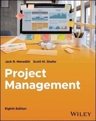 Jack R. Meredith, Scott M. Shafer - Project Management in Practice, Häftad