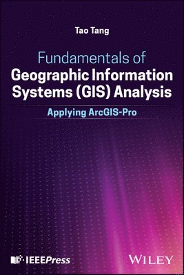 bokomslag Fundamentals of Geographic Information Systems (GIS) Analysis